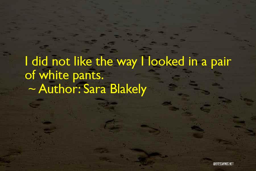 Sara Blakely Quotes 1316809