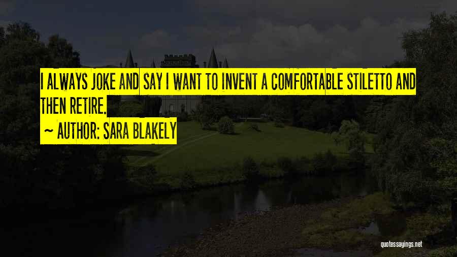 Sara Blakely Quotes 1487499