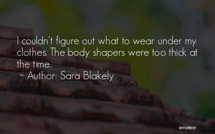 Sara Blakely Quotes 1596304