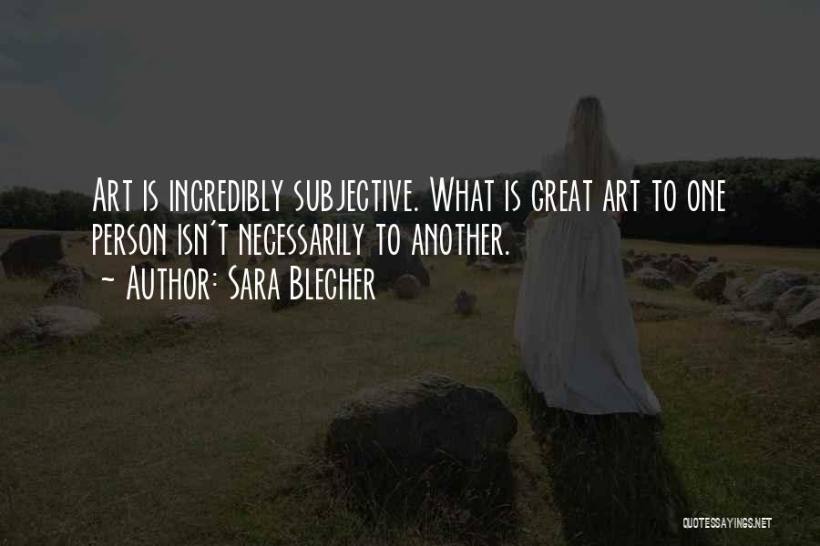 Sara Blecher Quotes 765511