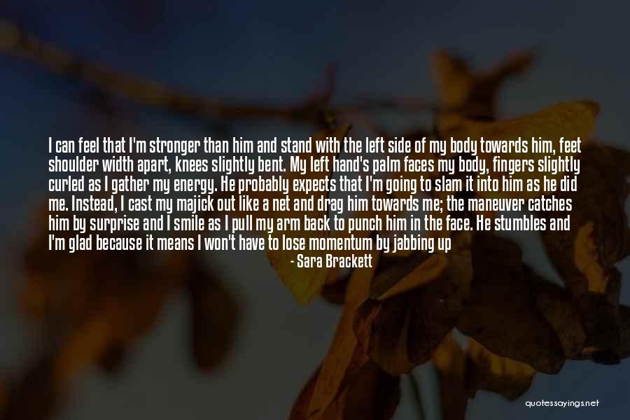 Sara Brackett Quotes 1082805