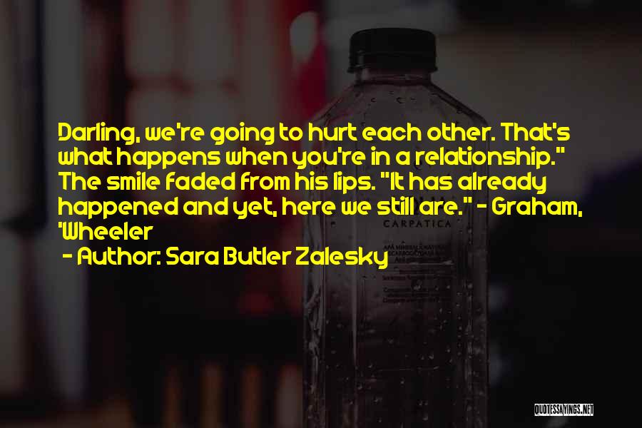 Sara Butler Zalesky Quotes 2004771