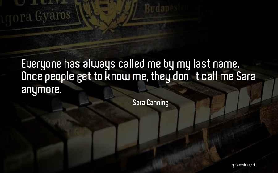 Sara Canning Quotes 1039051