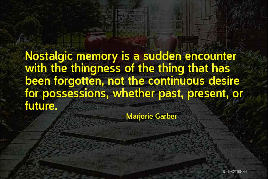 Sara Carbonero Quotes By Marjorie Garber Sara Carbonero Quotes By Marjorie Garber