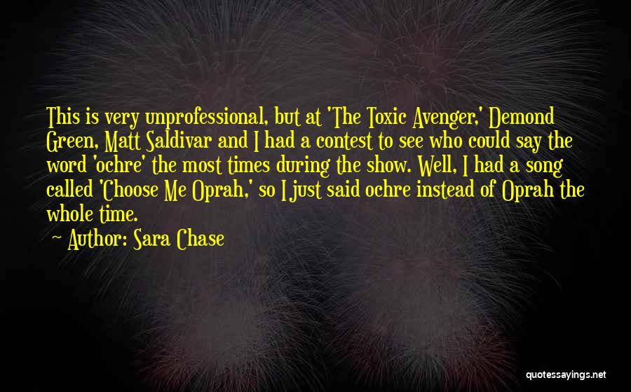 Sara Chase Quotes 797049