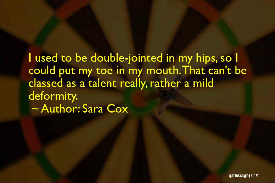 Sara Cox Quotes 1791956