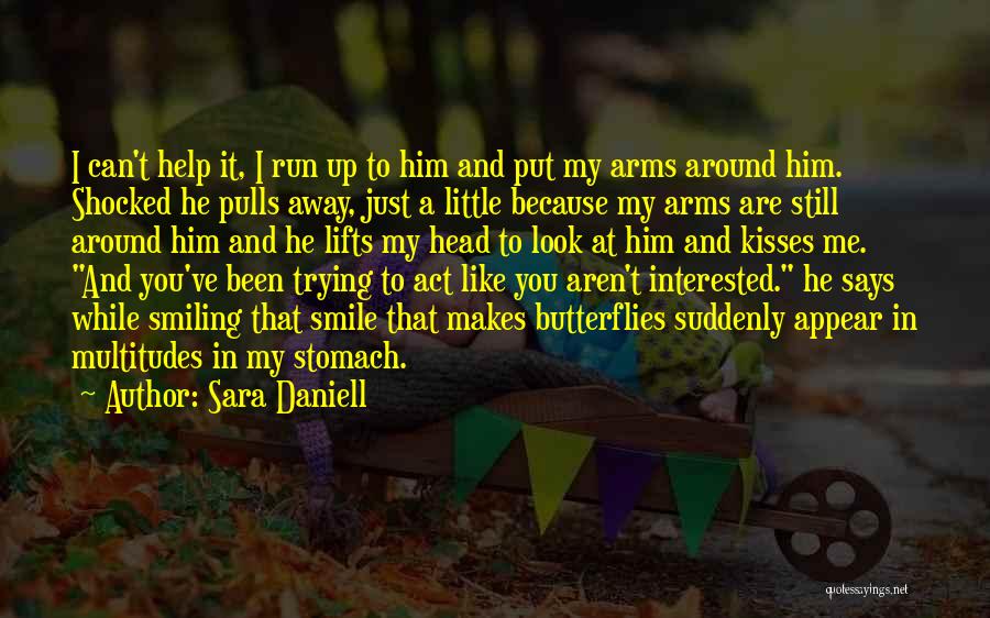 Sara Daniell Quotes 1226650