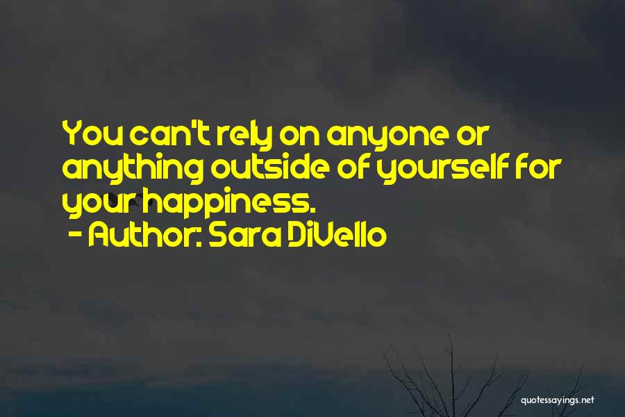 Sara DiVello Quotes 593700