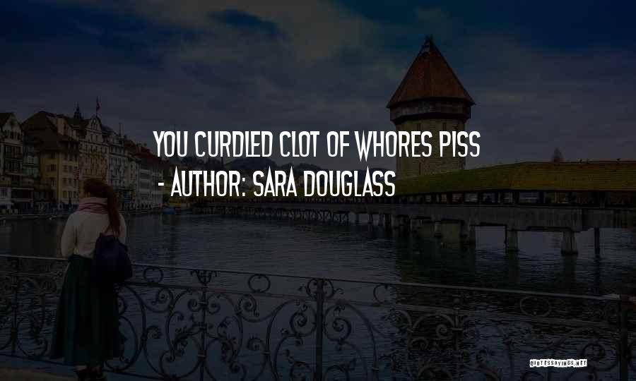 Sara Douglass Quotes 570312