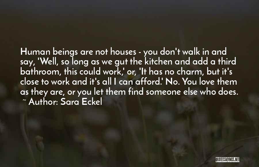 Sara Eckel Quotes 1497029