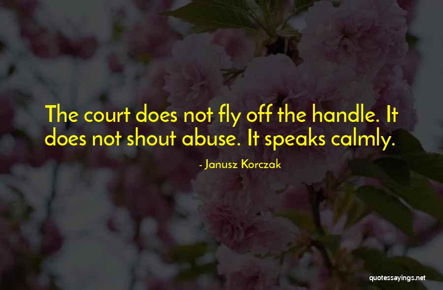 Sara Evans Lyric Quotes By Janusz Korczak
