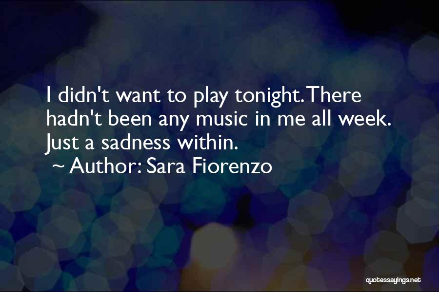 Sara Fiorenzo Quotes 830357