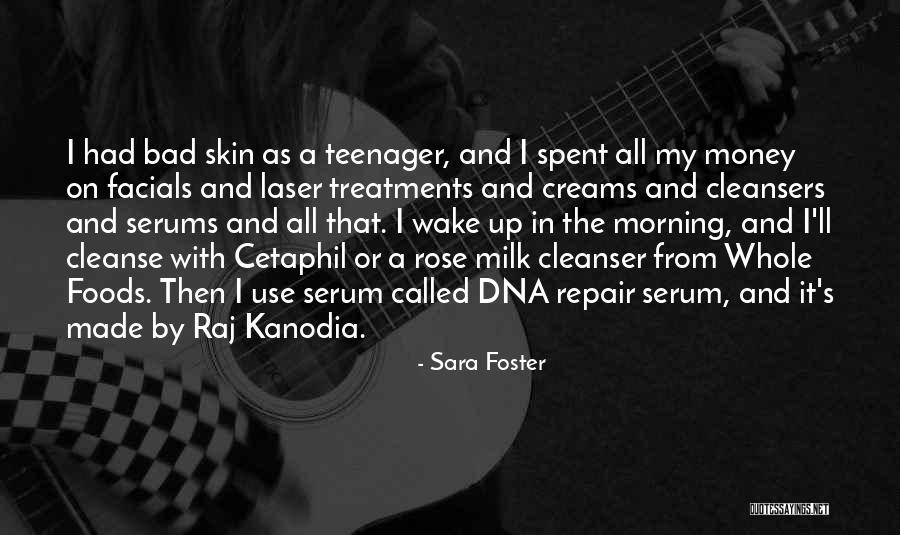 Sara Foster Quotes 113001 Sara Foster Quotes 113001