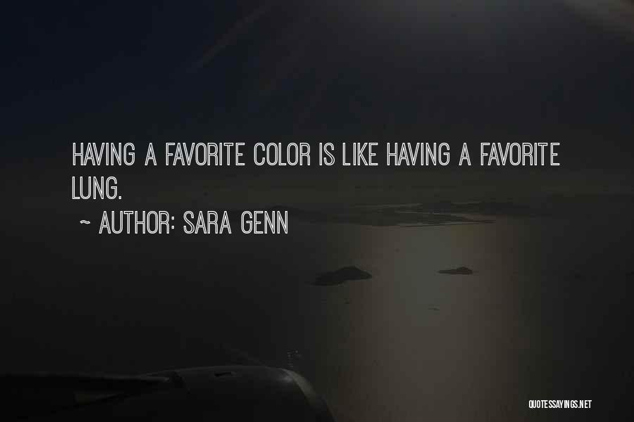 Sara Genn Quotes 125944