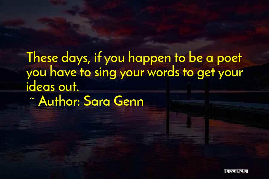 Sara Genn Quotes 1772689
