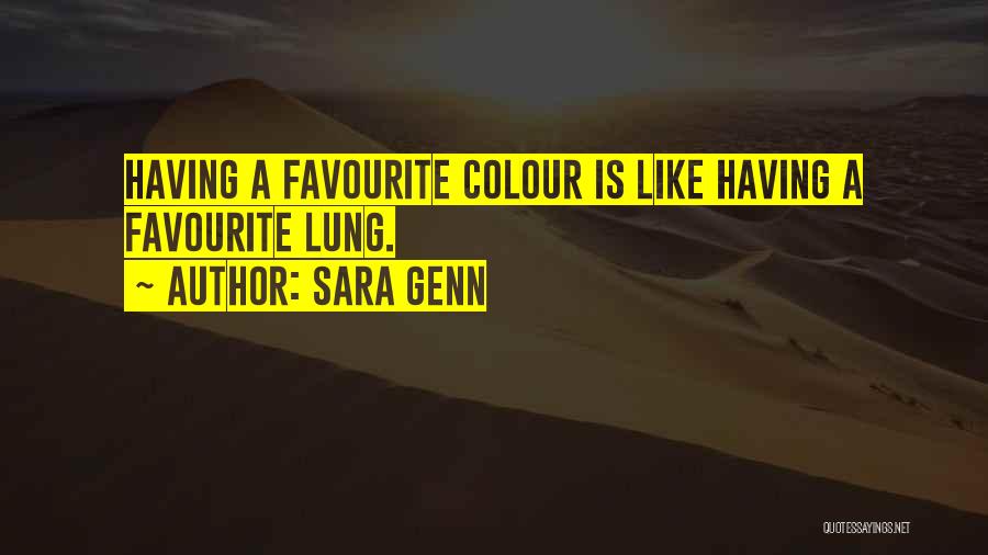 Sara Genn Quotes 259995