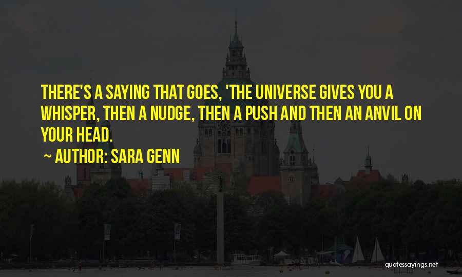 Sara Genn Quotes 463793