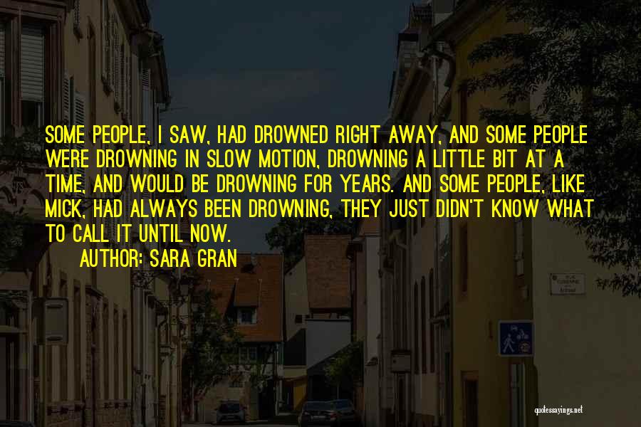Sara Gran Quotes 1574944