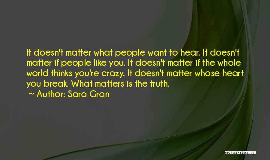 Sara Gran Quotes 2188390
