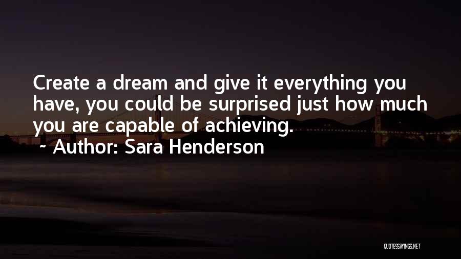 Sara Henderson Quotes 1479546