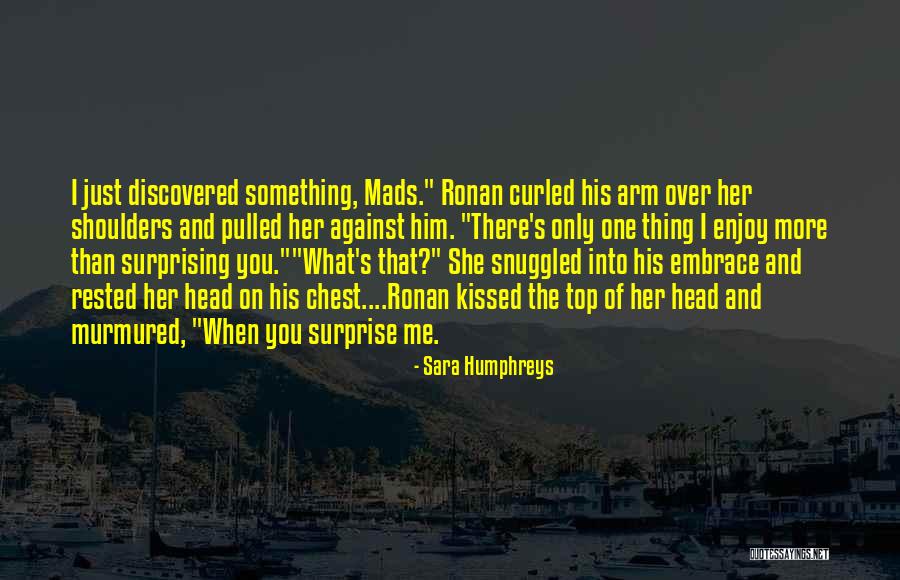 Sara Humphreys Quotes 1003086