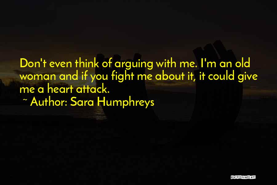 Sara Humphreys Quotes 1220484