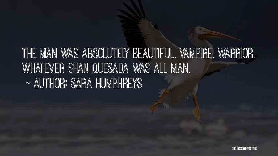 Sara Humphreys Quotes 1292715