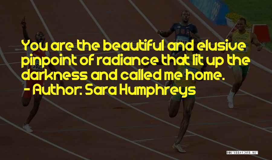 Sara Humphreys Quotes 1354952