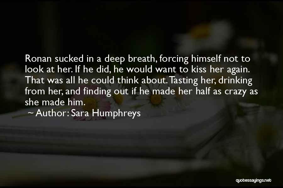 Sara Humphreys Quotes 1424703