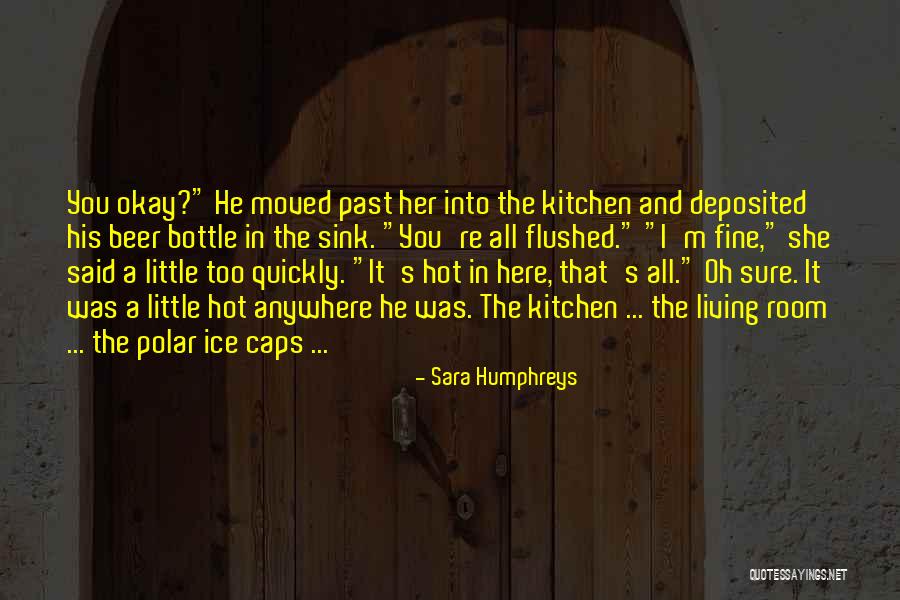 Sara Humphreys Quotes 1549218 Sara Humphreys Quotes 1549218