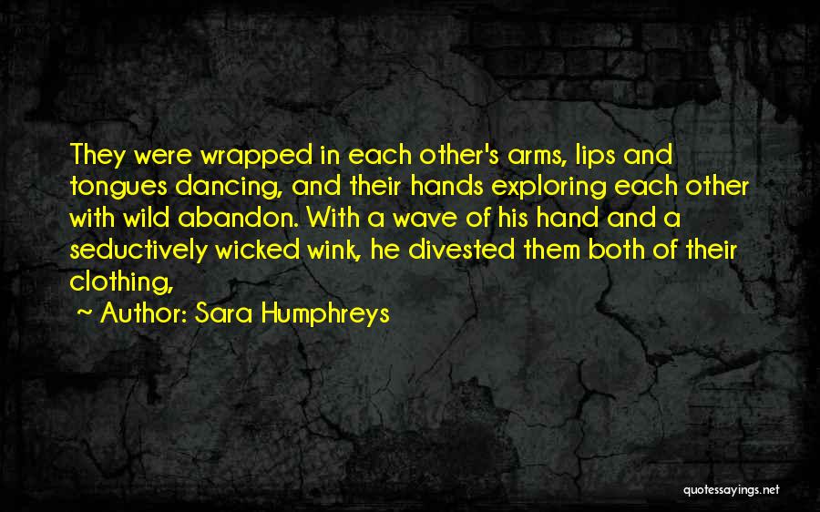 Sara Humphreys Quotes 2039662