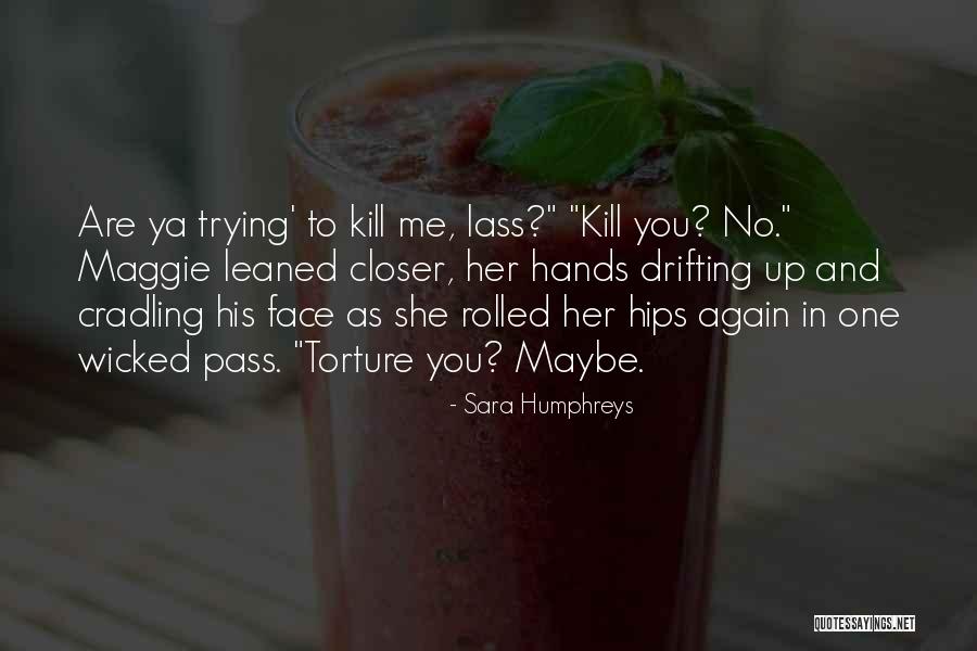 Sara Humphreys Quotes 212817 Sara Humphreys Quotes 212817