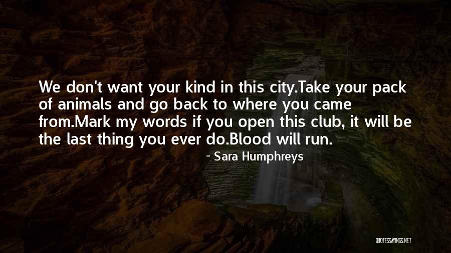 Sara Humphreys Quotes 930795