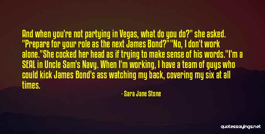 Sara Jane Quotes By Sara Jane Stone Sara Jane Quotes By Sara Jane Stone