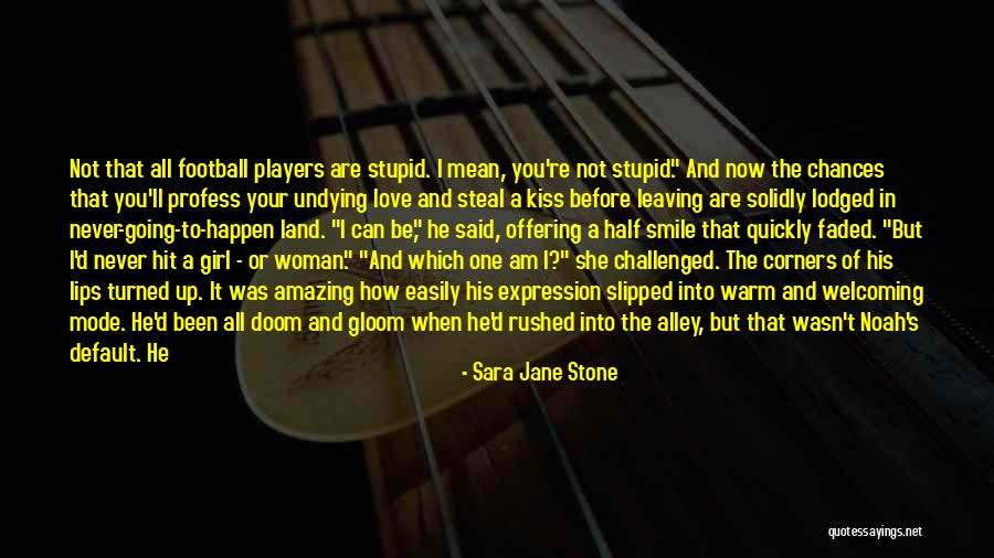 Sara Jane Stone Quotes 1296229