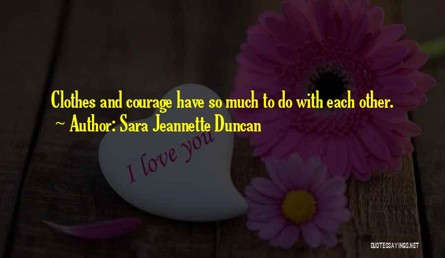 Sara Jeannette Duncan Quotes 1275592