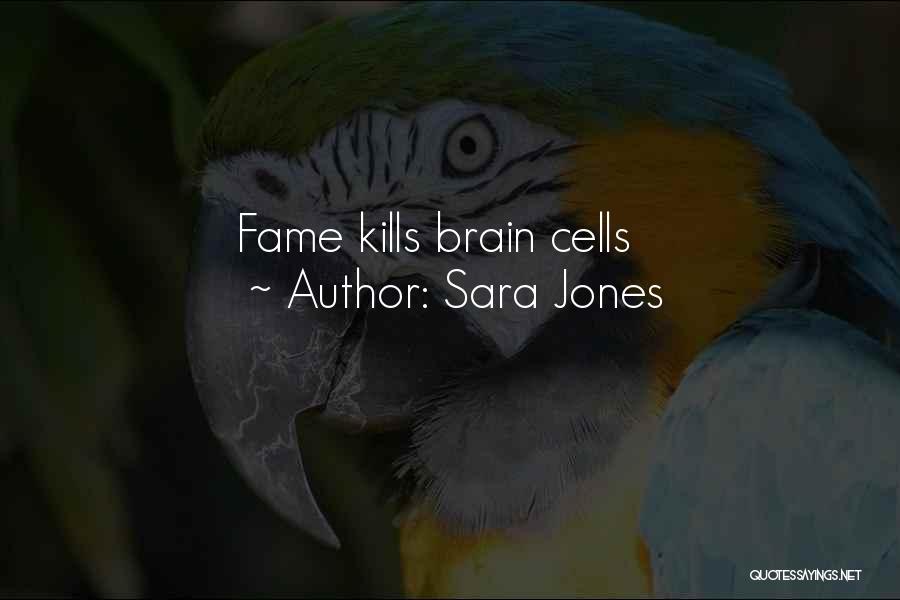 Sara Jones Quotes 1349112