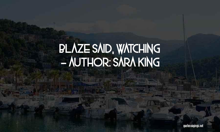 Sara King Quotes 1864472