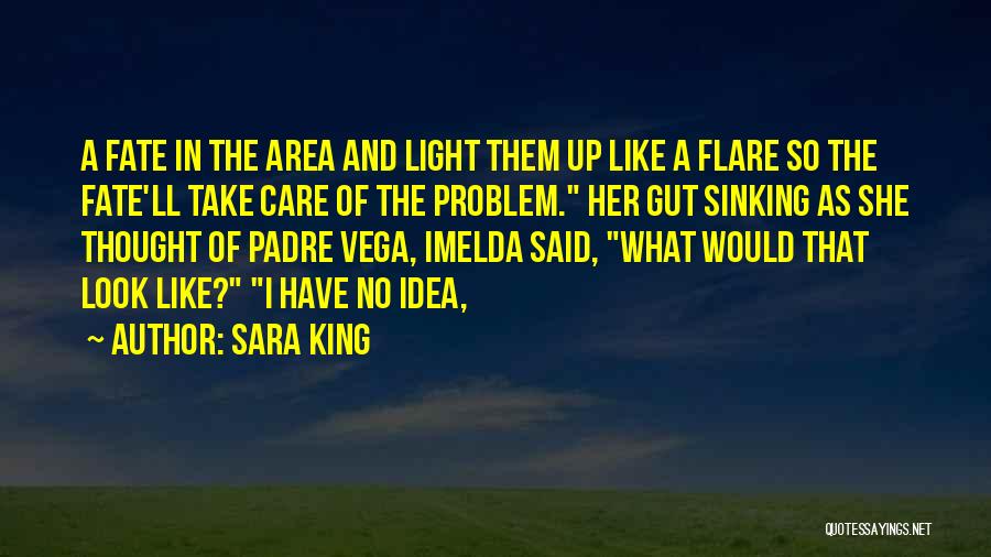 Sara King Quotes 561345