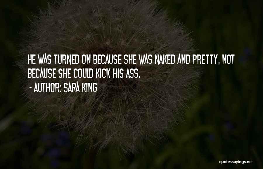 Sara King Quotes 598472