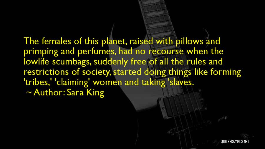 Sara King Quotes 618661