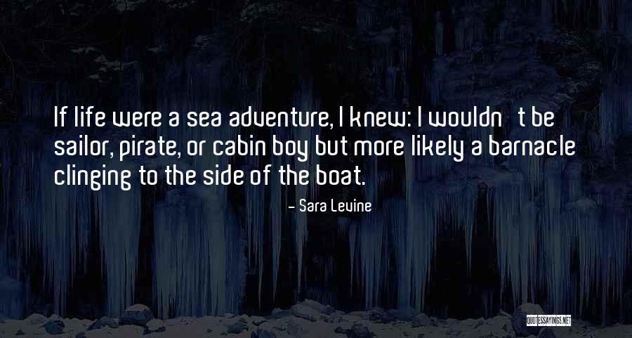 Sara Levine Quotes 2055089