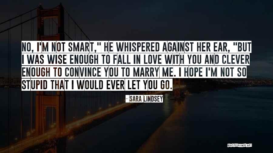 Sara Lindsey Quotes 432787