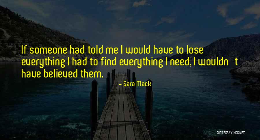 Sara Mack Quotes 1378033