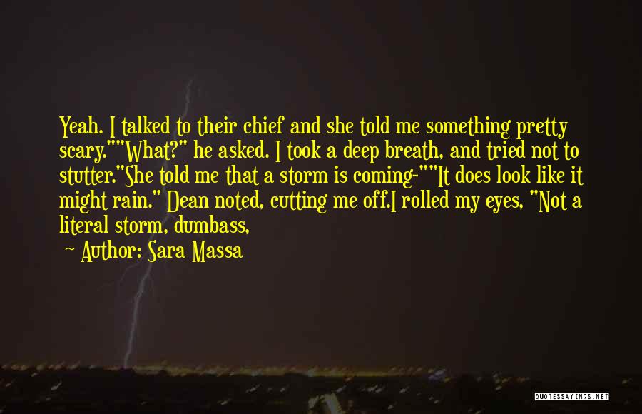 Sara Massa Quotes 1174994