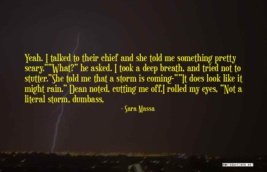 Sara Massa Quotes 1174994 Sara Massa Quotes 1174994