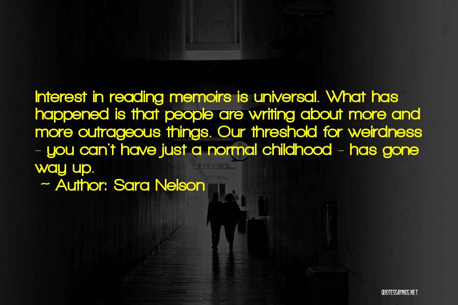 Sara Nelson Quotes 339553