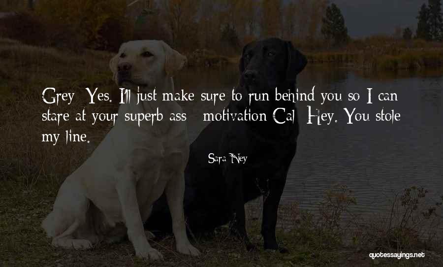 Sara Ney Quotes 763403 Sara Ney Quotes 763403