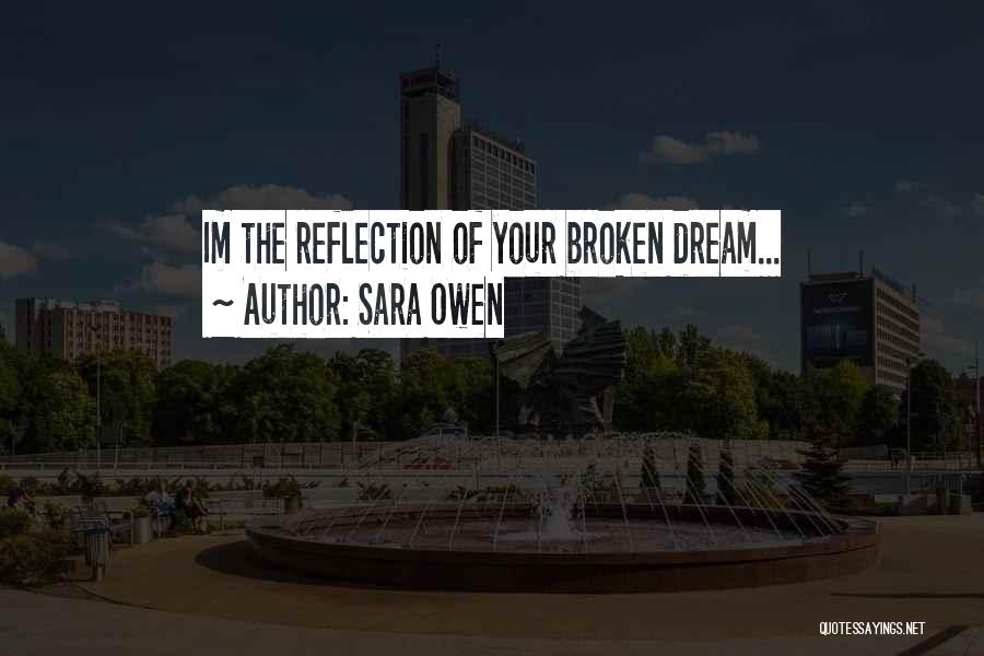 Sara Owen Quotes 803488