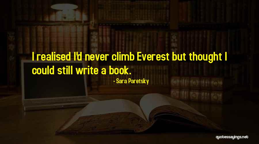 Sara Paretsky Quotes 1014431 Sara Paretsky Quotes 1014431